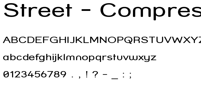 Street - Compressed font